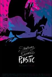 Strawberry Flavored Plastic (2019)