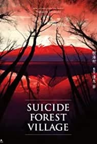 Suicide Forest Village 2021