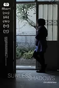 Sunless Shadows (2020)