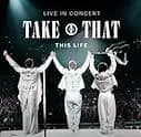 Take That: This Life - Live in Concert 2024