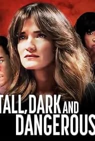 Tall, Dark and Dangerous 2024
