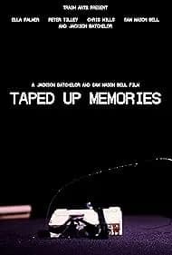 Taped Up Memories 2023
