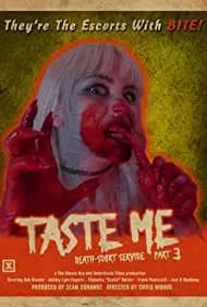 Taste Me: Death-Scort Service Part 3 2018