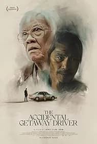 The Accidental Getaway Driver 2025
