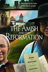The Amish and the Reformation 2017