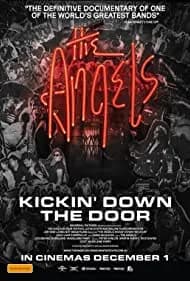 The Angels: Kickin' Down the Door (2022)