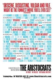 The Aristocrats (2005)