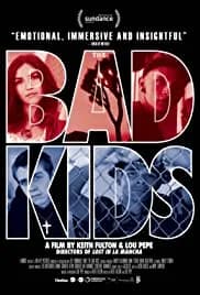 The Bad Kids 2016