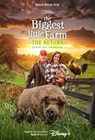 The Biggest Little Farm: The Return 2022