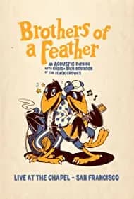 The Black Crowes Brothers of a Feather Live at the Chapel 2021