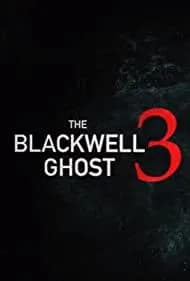 The Blackwell Ghost 3 2019