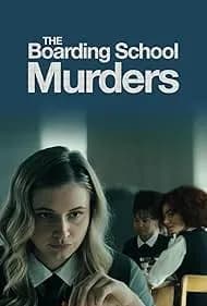 The Boarding School Murders 2024