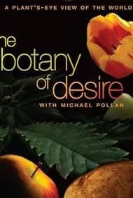 The Botany of Desire (2009)
