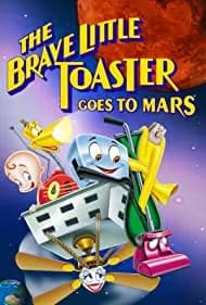 The Brave Little Toaster Goes to Mars (1998)