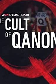 The Cult of QAnon Episode aired Feb 26, 2021
