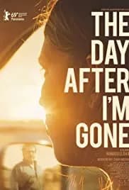 The Day After I'm Gone (2019)