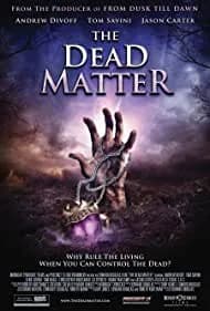 The Dead Matter 2010