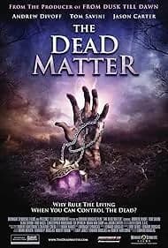 The Dead Matter 2013