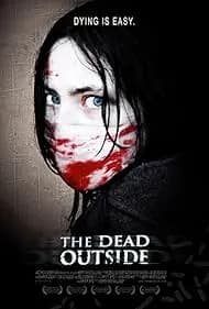 The Dead Outside 2009