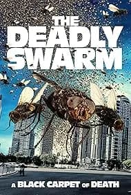 The Deadly Swarm 2024
