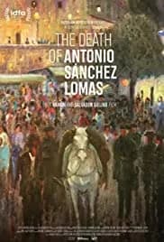 The Death of Antonio Sanchez Lomas 2019