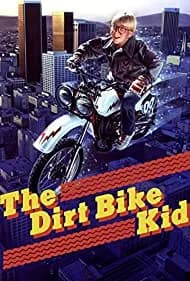 The Dirt Bike Kid 1985