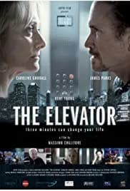 The Elevator: Three Minutes Can Change Your Life 2015