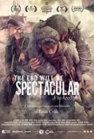 The End Will Be Spectacular (2020)