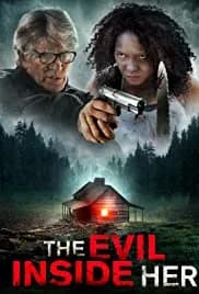 The Evil Inside Her 2019