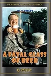 The Fatal Glass of Beer 1933