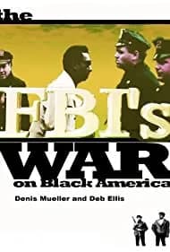The FBI's War on Black America 1990