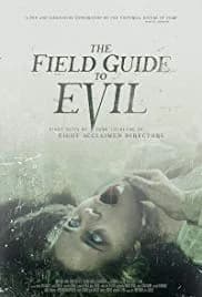 The Field Guide to Evil (2018)