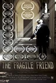 The Fragile Friend 2018