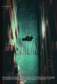 The Ghost Who Walks (2019)