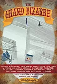 The Grand Bizarre 2011