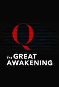 The Great Awakening: QAnon 2021