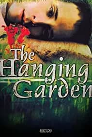 The Hanging Garden 1997