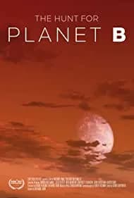 The Hunt for Planet B 2021