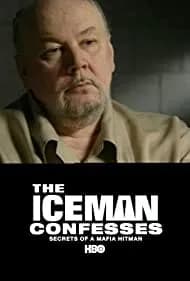 The Iceman Confesses: Secrets of a Mafia Hitman 2001