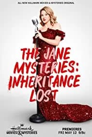 The Jane Mysteries: Inheritance Lost (2023)