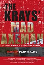 The Krays Mad Axeman 2019