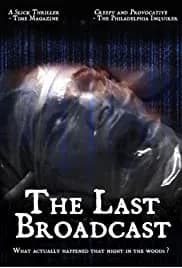 The Last Broadcast 1998