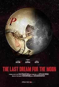 The Last Dream for the Moon 2016