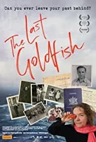 The Last Goldfish (2018)