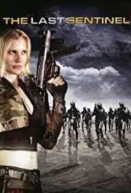 The Last Sentinel (2009)