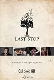 The Last Stop 2017