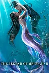 The Legend of Mermaid 2 2021