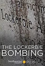 The Lockerbie Bombing 2013