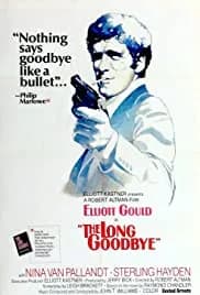 The Long Goodbye (1973)