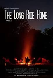 The Long Ride Home: Part 2 2021